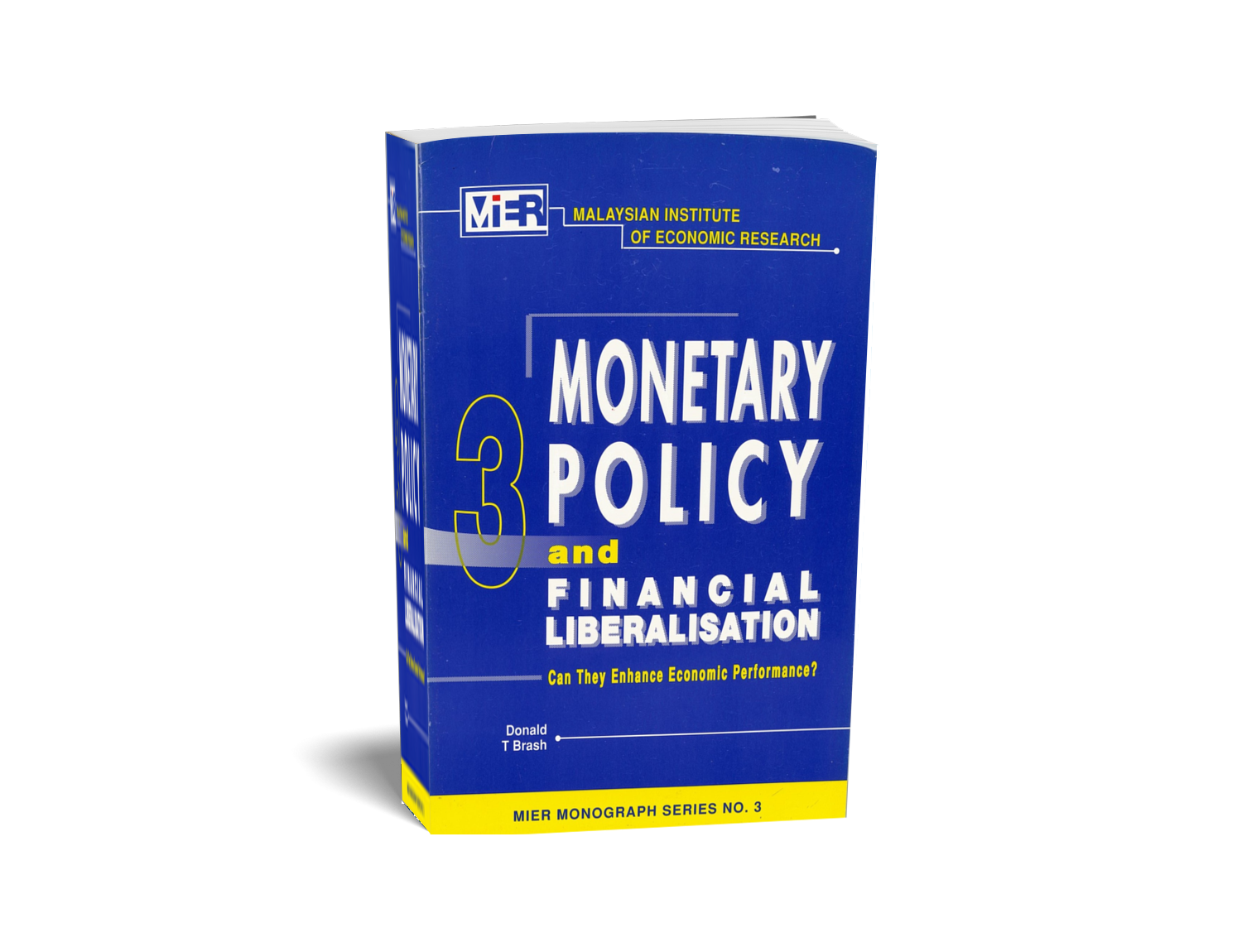 Monetary Policy and Financial Liberalisation: Can They Enhance Economic Performance?