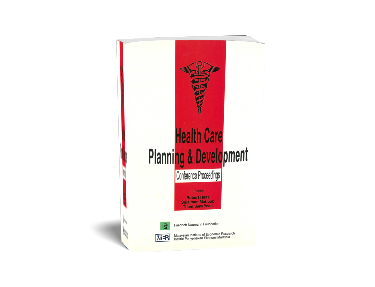 Health Care Planning and Development, Conference Proceedings Health Care Planning and Development, Conference Proceedings